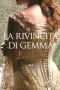 [Gemma Doyle 03] • La Rivincita Di Gemma